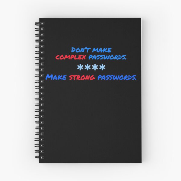 Item preview, Don't make complex passwords, make strong passwords. designed and sold by Advforester.