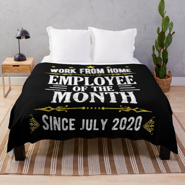 Item preview, Work From Home Employee of The Month Since July 2020 designed and sold by Davidbrg.