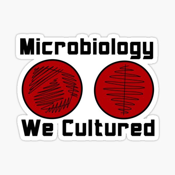 Item preview, Microbiology: We Cultured designed and sold by MedLabVibes.
