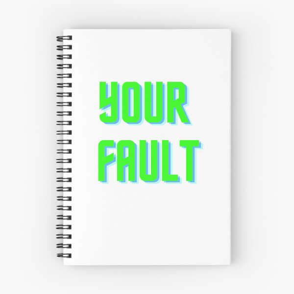 Item preview, Your Fault designed and sold by design--shop.