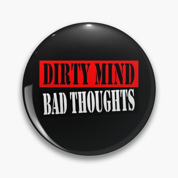 Item preview, Dirty Mind Bad Thoughts Essential Sticker designed and sold by Love2MakeArt.