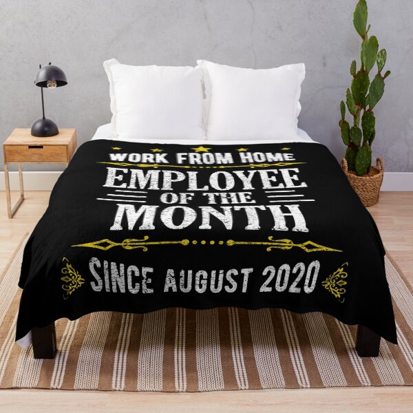 Item preview, Work From Home Employee of The Month Since August 2020 designed and sold by Davidbrg.