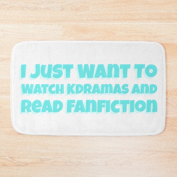 Item preview,  I Just Want To Watch Kdrama And Read Fanfiction  designed and sold by Edenjodie.