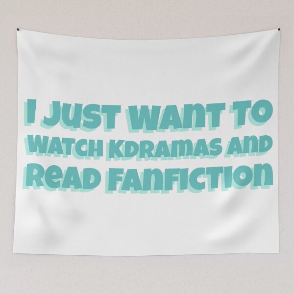 Item preview,  I Just Want To Watch Kdrama And Read Fanfiction  designed and sold by Edenjodie.