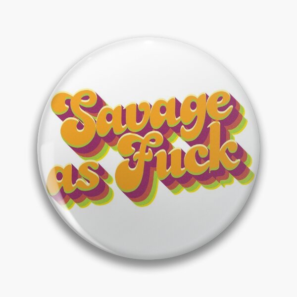 Item preview, Copy of Savage As Fuck, Minimalist Lettering, Saying, Quote  designed and sold by MoTeesMo.