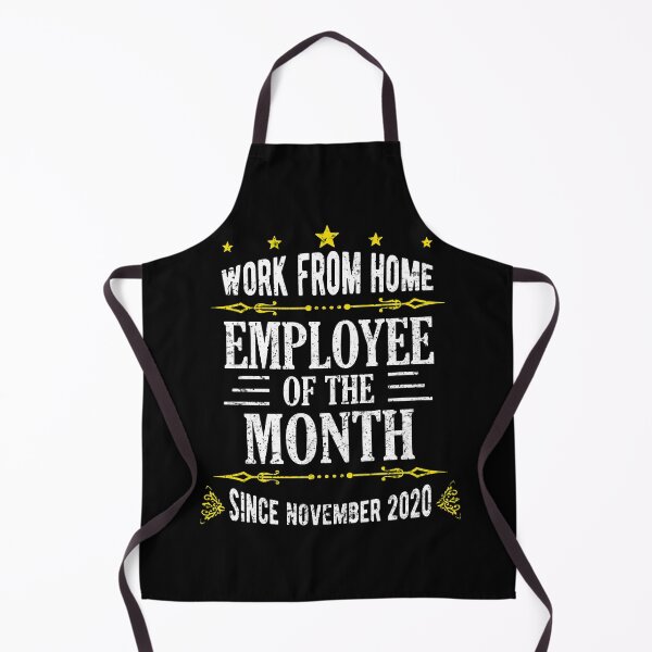 Item preview, Work From Home Employee of The Month Since November 2020 designed and sold by Davidbrg.