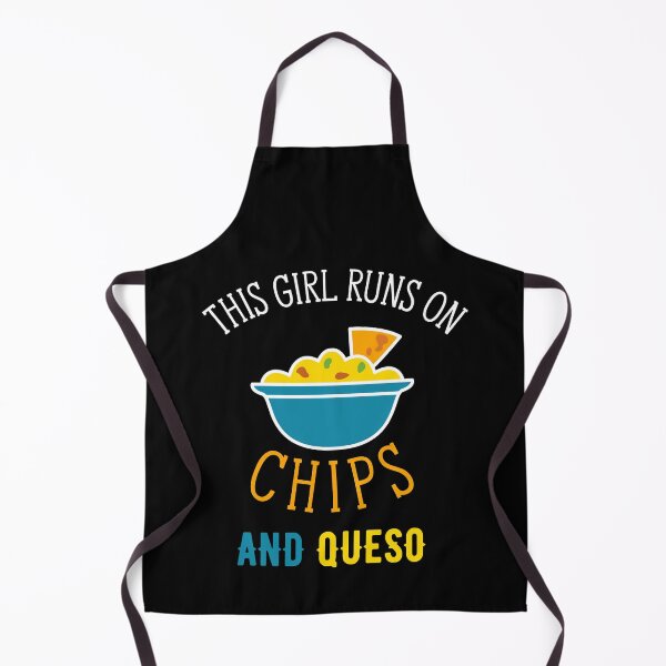 Item preview, This girl runs on chips and queso designed and sold by PRINTED ..