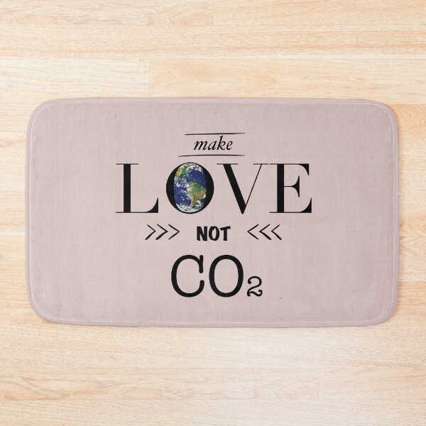 Item preview, make love not co2 designed and sold by -Holy-Chicken-.