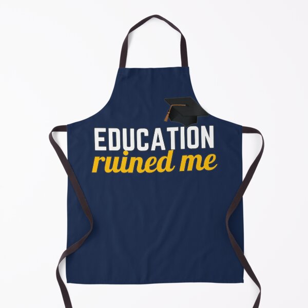Item preview, Education Ruined Me designed and sold by EvaWolf.
