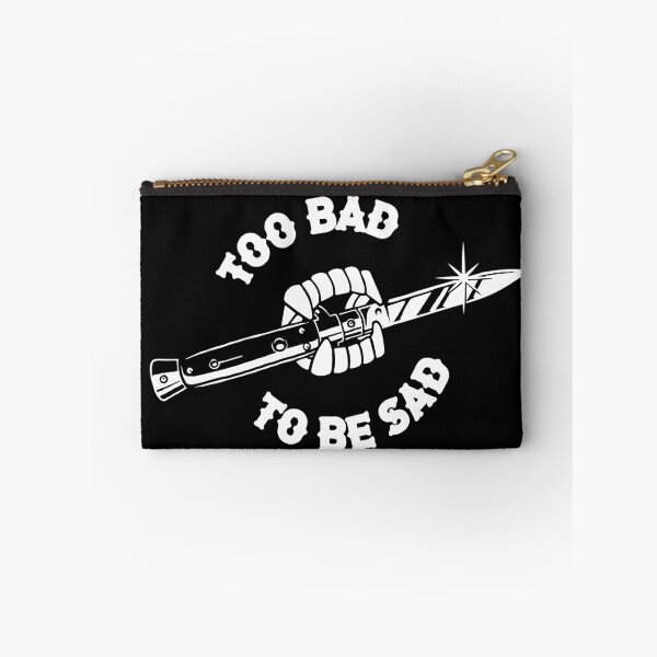 Item preview, Too Bad to be Sad  designed and sold by SpreadForSatan.