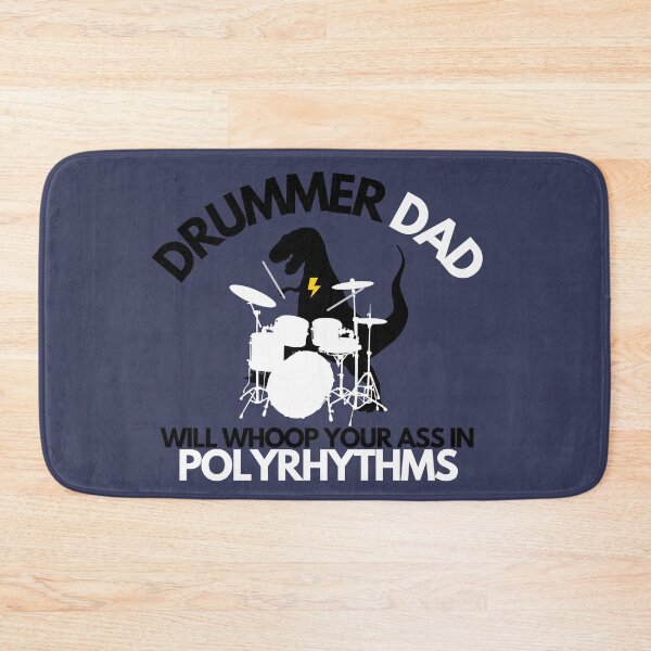 Item preview, Drummer Dad Dino Whoops Ass In Polyrhythyms Fathers Day designed and sold by LeonardoBotha.
