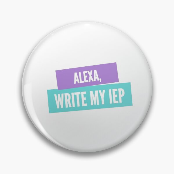 Item preview, Alexa, write my IEP designed and sold by ashleymanske.