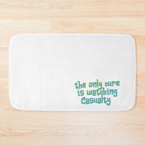 Item preview, The only cure is watching Casualty designed and sold by holbytv.