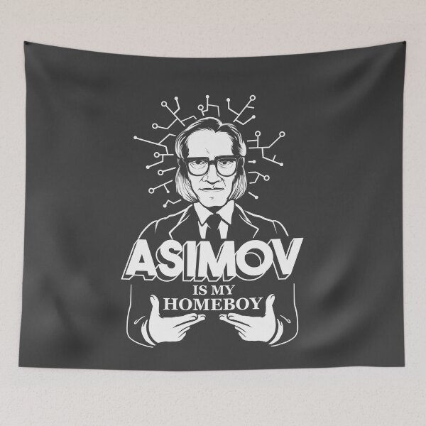 Item preview, Asimov is my Homeboy designed and sold by juanotron.