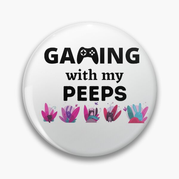 Item preview, gaming with my peeps artwork designed and sold by DevDn.