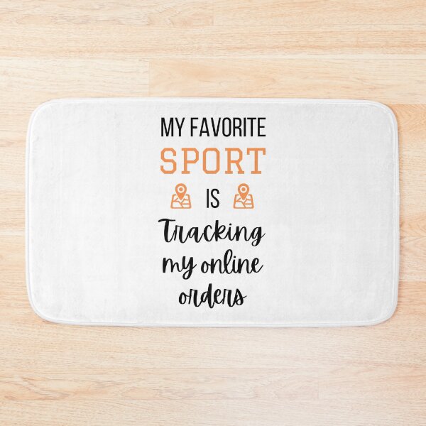 Item preview, My favorite sport is tracking my online orders designed and sold by CeciLop.