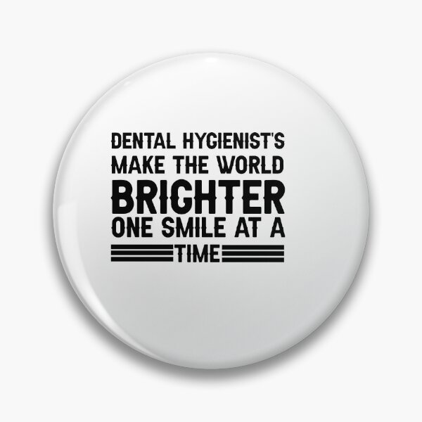 Item preview, Dental Hygienist's Make The World Brighter, One Smile At a Time designed and sold by Raminovitch.