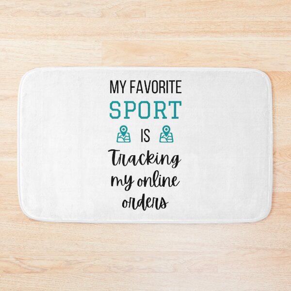 Item preview, My favorite sport is tracking my online orders designed and sold by CeciLop.