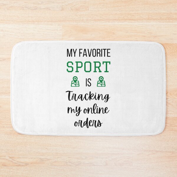 Item preview, My favorite sport is tracking my online orders designed and sold by CeciLop.