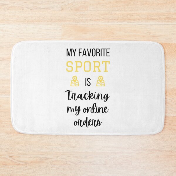 Item preview, My favorite sport is tracking my online orders designed and sold by CeciLop.