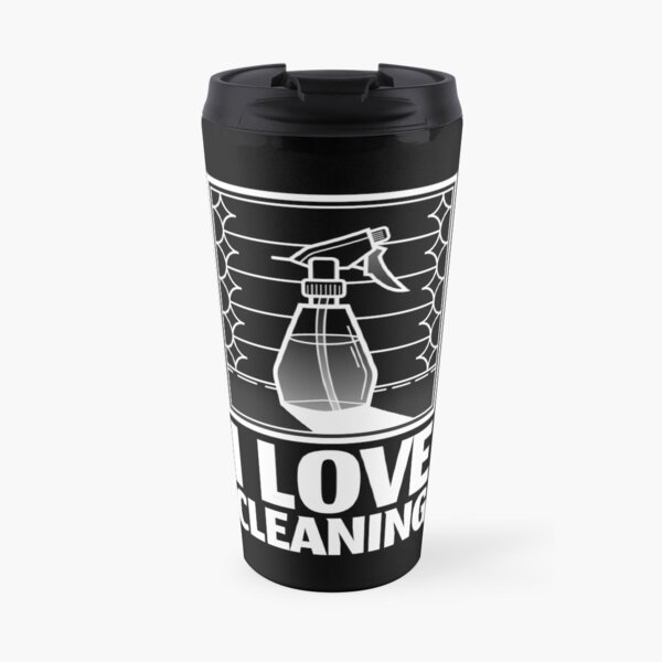 Clean Freak - I Love Cleaning Travel Mug