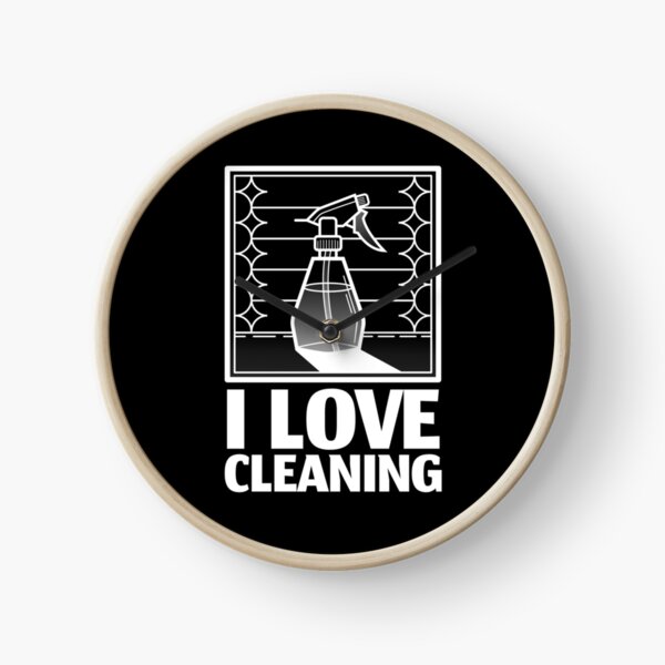 Clean Freak - I Love Cleaning Clock