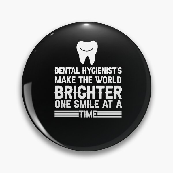 Item preview, Copy of  Dental Hygienist's Make The World Brighter, One Smile At a Time,Dental Assistant Quotes Funny designed and sold by Raminovitch.