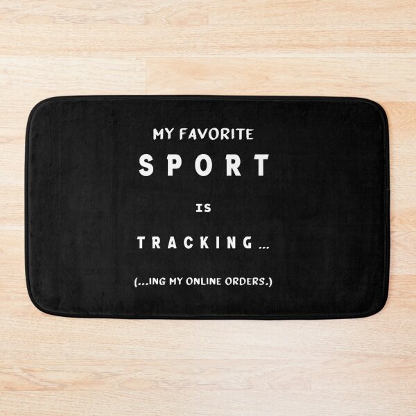 Item preview, my favorite sport is tracking my online orders designed and sold by midodesign20.
