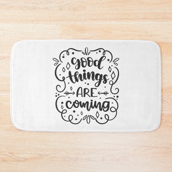 Item preview, Good Things Are Coming  designed and sold by Phorase.
