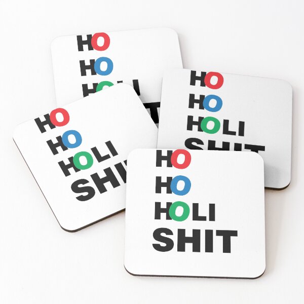Item preview, ho ho holi shit designed and sold by MallsD.