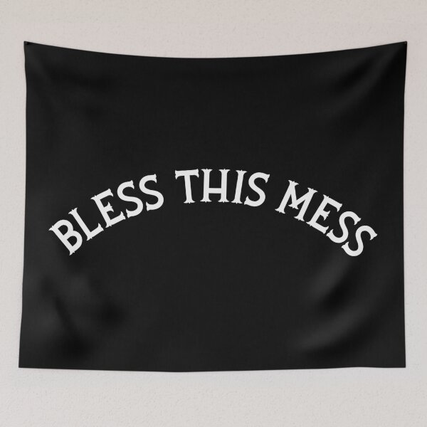 Item preview, Bless This Mess designed and sold by acquiesce13.
