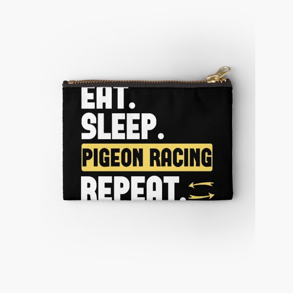 Item preview, Eat, Sleep, Pigeon Racing, Repeat designed and sold by Hapoel.