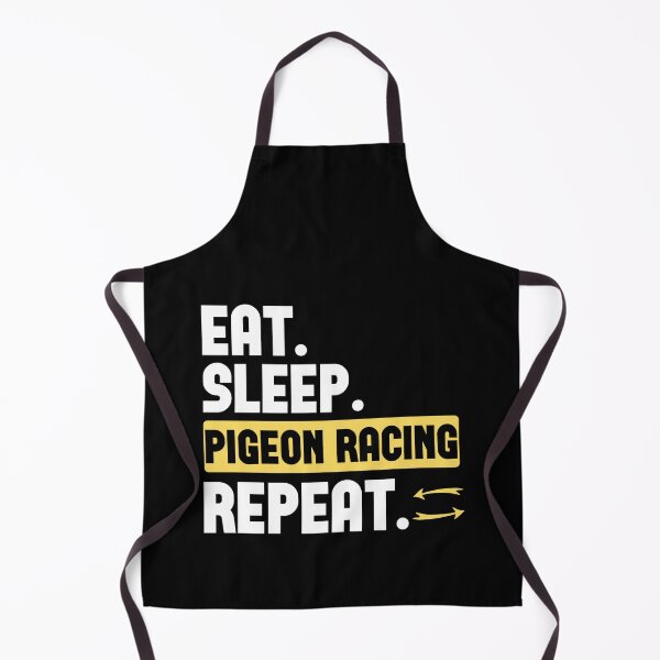 Item preview, Eat, Sleep, Pigeon Racing, Repeat designed and sold by Hapoel.