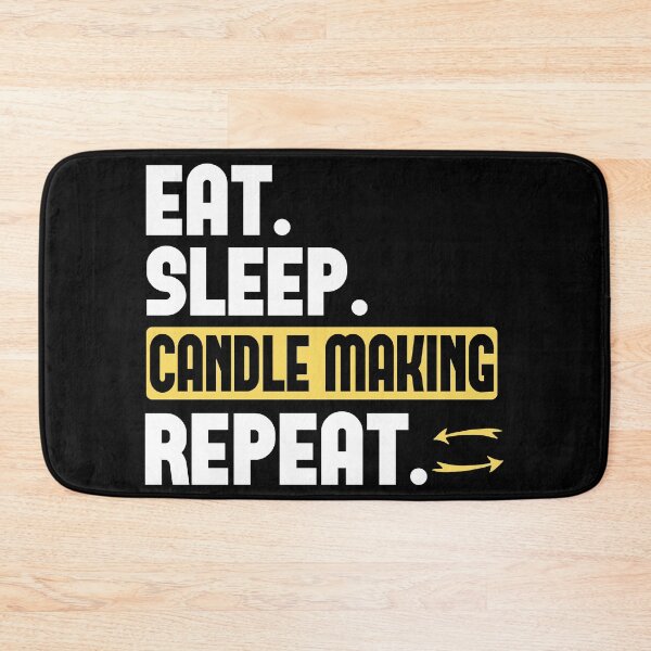 Item preview, Eat, Sleep, Candle Making, Repeat designed and sold by Hapoel.