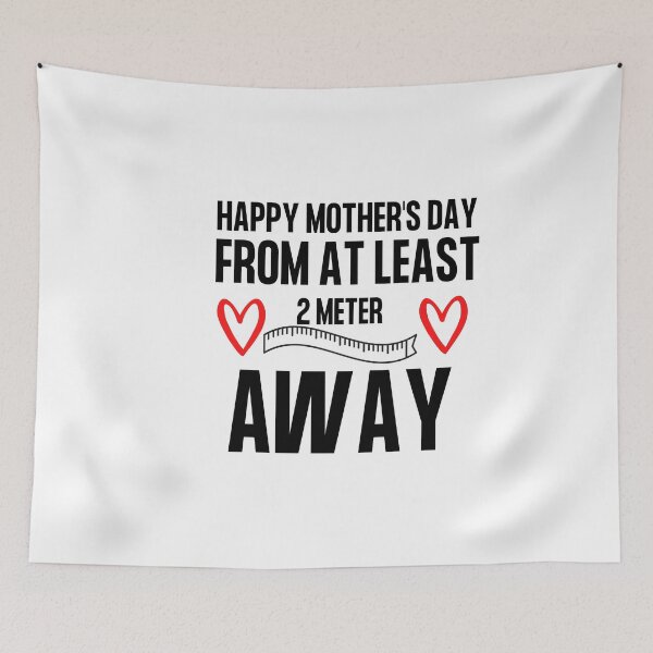 Item preview, Happy Mother's Day From at Least 2 Meter Away designed and sold by PrintexDesigns.