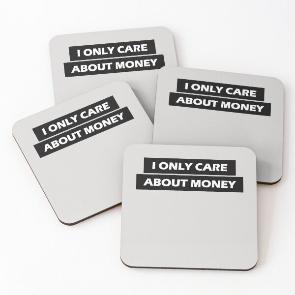 Item preview, I Only Care About Money designed and sold by HiddenStar02.