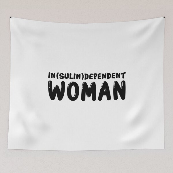 Item preview, In(sulin)dependent Woman - Funny Diabetes Awareness designed and sold by T-shirt For You.