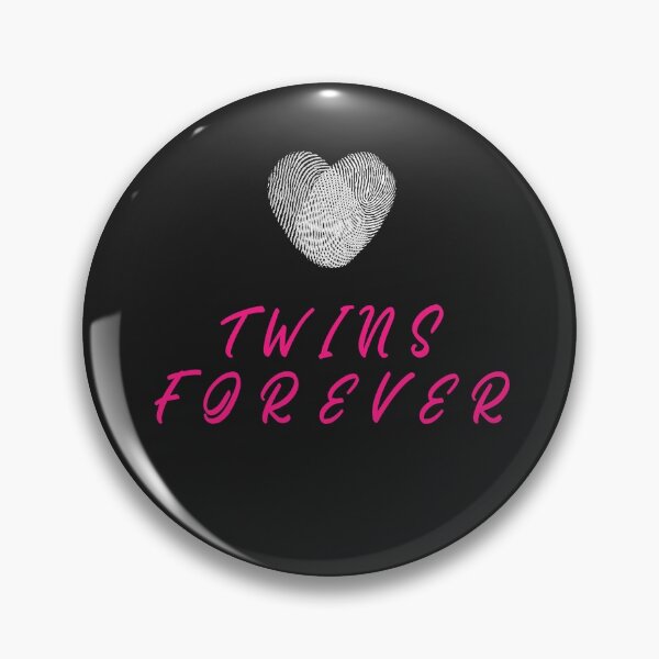 Item preview, Twins Forever, We are Twins designed and sold by MildlyAmused.