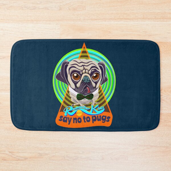 Item preview, Remember Kids, (never) say no to pugs designed and sold by Scott C. L. Hollingsworth.