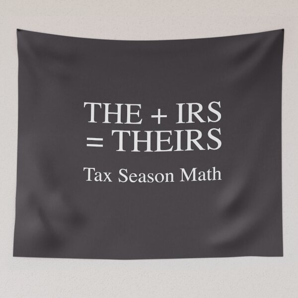 Item preview, Funny Tax Season Math CPA Accountant Taxes Accounting IRS  designed and sold by gkao.