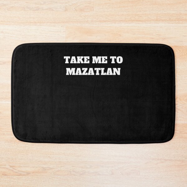 Item preview,  Take me to mazatlan sinaloa mexico designed and sold by Jeangel97.