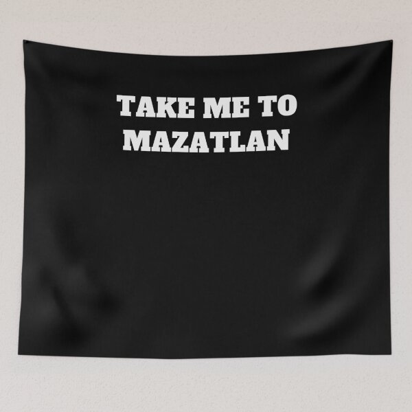 Item preview,  Take me to mazatlan sinaloa mexico designed and sold by Jeangel97.