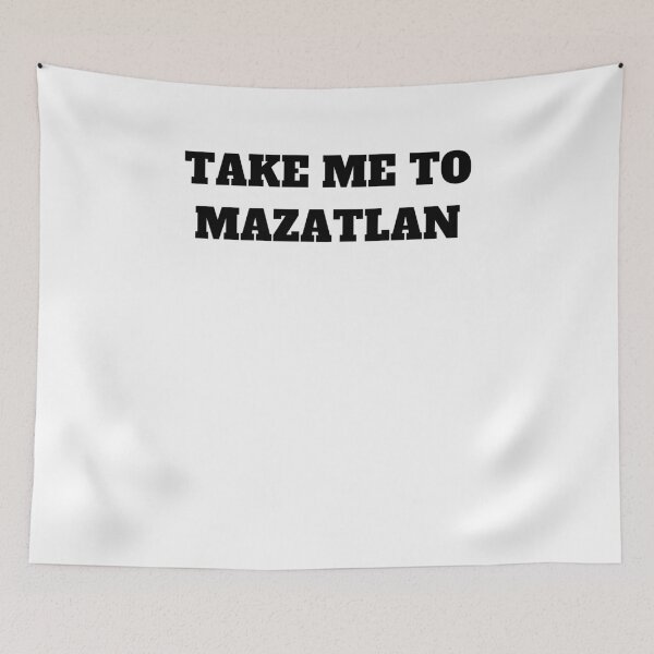 Item preview,  Take me to mazatlan sinaloa mexico designed and sold by Jeangel97.