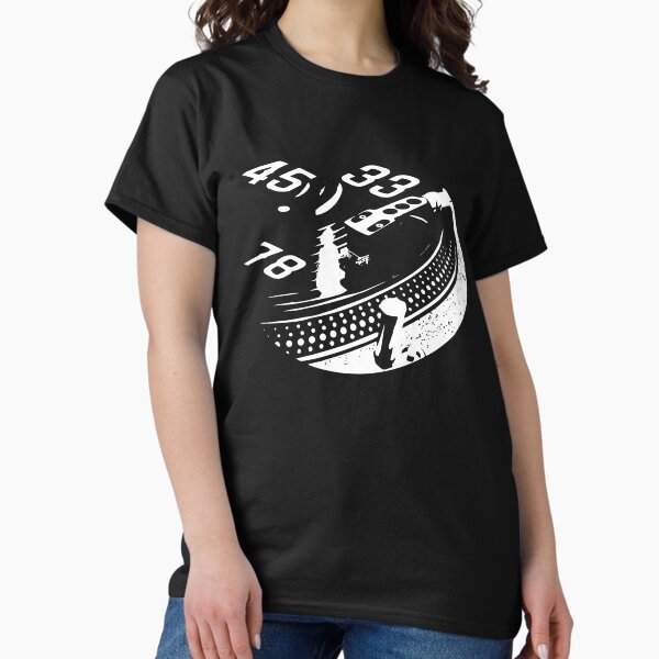 33 45 78 RPM Record Player Turntable Vinyl Collector Classic T-Shirt