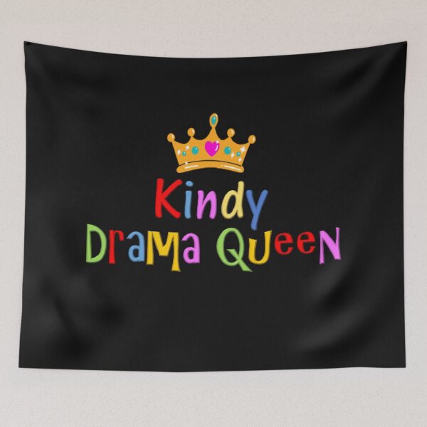 Item preview, Kindy Drama Queen designed and sold by thekidsprint.