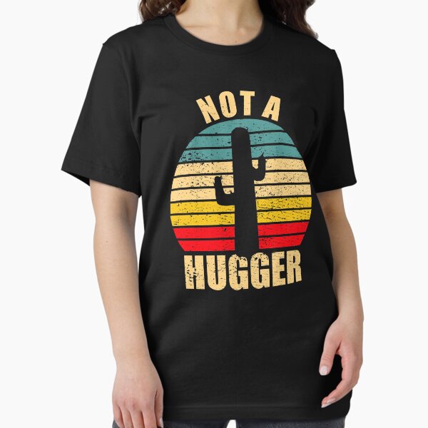 Item preview, Not A Hugger designed and sold by Adel Qasem.