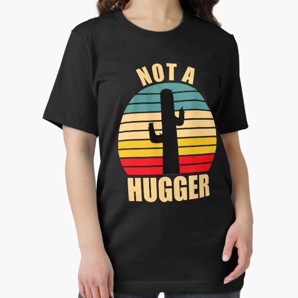 Item preview, Not A Hugger designed and sold by Adel Qasem.