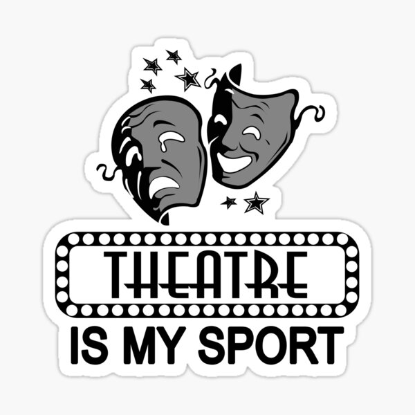 Vista previa del artículo con la obra «El teatro es mi deporte.», diseñado y vendido por KsuAnn.