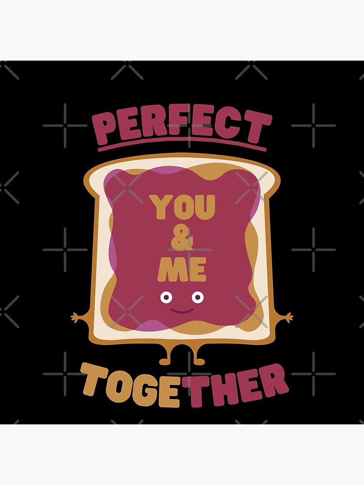 Disover PB&J Perfect Together (Customizable!) Premium Matte Vertical Poster