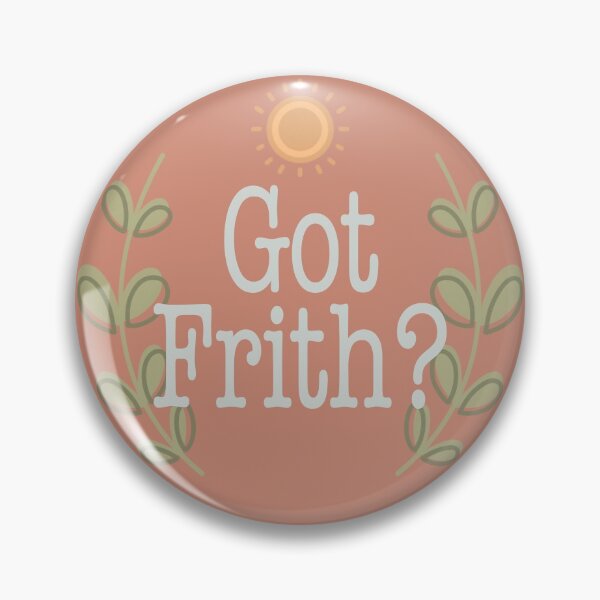Item preview, Got Frith? (Terracotta) designed and sold by Spiritsunflower.
